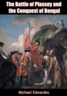 Image for Battle of Plassey and the Conquest of Bengal
