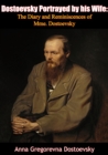 Image for Dostoevsky Portrayed by his Wife