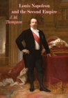 Image for Louis Napoleon and the Second Empire