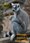 Image for Strange Animals I Have Known