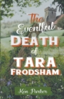 Image for The Eventful Death of Tara Frodsham