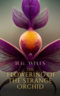 Image for Flowering of the Strange Orchid