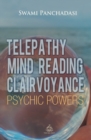 Image for Telepathy, Mind Reading, Clairvoyance, and Other Psychic Powers