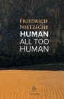 Image for Human, All Too Human : A Book For Free Spirits