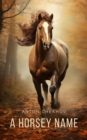 Image for Horsey Name