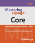 Image for Mastering Django: Core