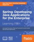 Image for Spring: Developing Java Applications for the Enterprise