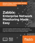 Image for Zabbix: Enterprise Network Montioring Made Easy