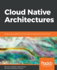 Image for Cloud native architectures: design high-availability and cost-effective applications for the cloud
