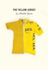 Image for The yellow jersey  : le maillot jaune