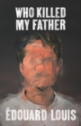 Image for Who killed my father