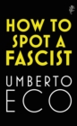 Image for How to Spot a Fascist