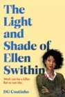 Image for The Light and Shade of Ellen Swithin