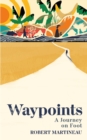 Image for Waypoints  : a journey on foot