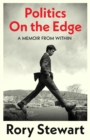 Image for Politics on the edge  : a memoir from within