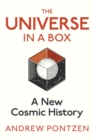 Image for The universe in a box  : a new cosmic history