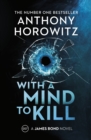 With a mind to kill - Horowitz, Anthony