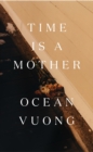 Image for Time is a mother