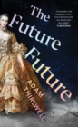 The future future - Thirlwell, Adam