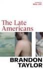 Image for The late Americans