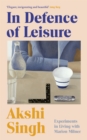 Image for In Defence of Leisure