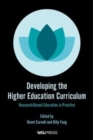 Image for Developing the higher education curriculum  : research-based education in practice