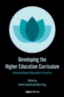 Image for Developing the higher education curriculum: research-based education in practice