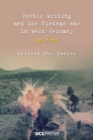 Image for Poetic Writing and the Vietnam War in West Germany: On Fire