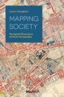 Image for Mapping society: the spatial dimensions of social cartography