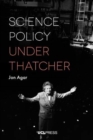 Image for Science policy under Thatcher