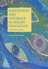 Image for Assessment and feedback in higher education  : a guide for teachers