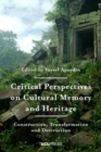 Image for Critical Perspectives on Cultural Memory and Heritage