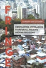 Image for Comparative approaches to informal housing around the globe