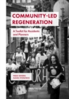 Image for Community-led regeneration  : a toolkit for residents and planners