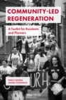 Image for Community-Led Regeneration: A Toolkit for Residents and Planners