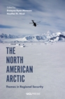 Image for The North American Arctic: Themes in Regional Security