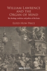 Image for William Lawrence and the Organ of Mind