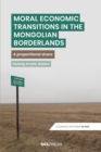 Image for Moral Economic Transitions in the Mongolian Borderlands: A Proportional Share
