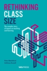 Image for Rethinking Class Size: The Complex Story of Impact on Teaching and Learning
