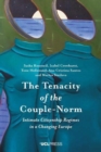 Image for The tenacity of the couple-norm  : intimate citizenship regimes in a changing Europe