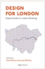 Image for Design for London: experiments in urban thinking