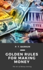 Image for Golden Rules for Making Money