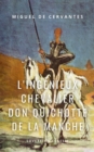 Image for L&#39;ingenieux chevalier Don Quichotte de la Manche