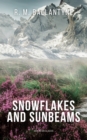 Image for Snowflakes and Sunbeams