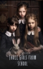Image for Three Girls from School