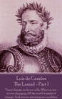 Image for Luis de Camoes - The Lusiad - Part I: &amp;quote;Times change, as do our wills, What we are - is ever changing; All the world is made of change, And forever attaining new qualities.&amp;quote;