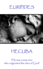 Image for Hecuba: &amp;quote;He was a wise man who originated the idea of God&amp;quote;