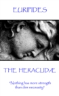 Image for Heraclidae: &amp;quote;Nothing has more strength than dire necessity&amp;quote;