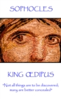 Image for King a Dipus: &amp;quote;not All Things Are to Be Discovered; Many Are Better Concealed&amp;quote;