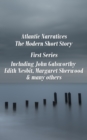 Image for Atlantic Narratives - The Modern Short Story - First Series